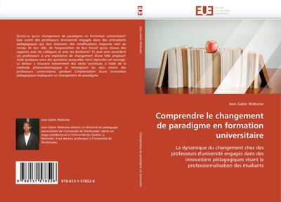 Comprendre le changement de paradigme en formation universitaire