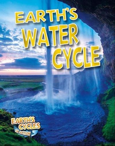 EARTHS WATER CYCLE