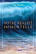 Votre réalité immortelle