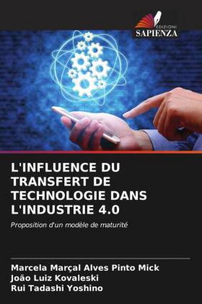 L’INFLUENCE DU TRANSFERT DE TECHNOLOGIE DANS L’INDUSTRIE 4.0