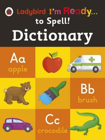 Dictionary: Ladybird I’m Ready to Spell
