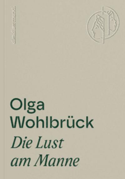 Die Lust am Manne