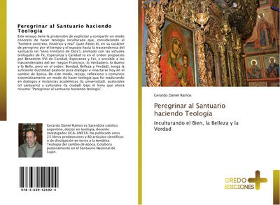 Peregrinar al Santuario haciendo Teología