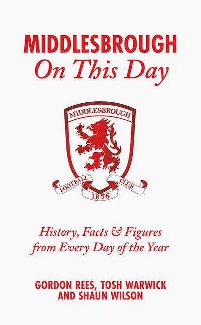Middlesbrough on This Day
