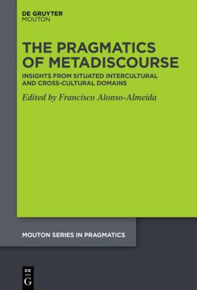 The Pragmatics of Metadiscourse