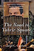 The Road to Tahrir Square