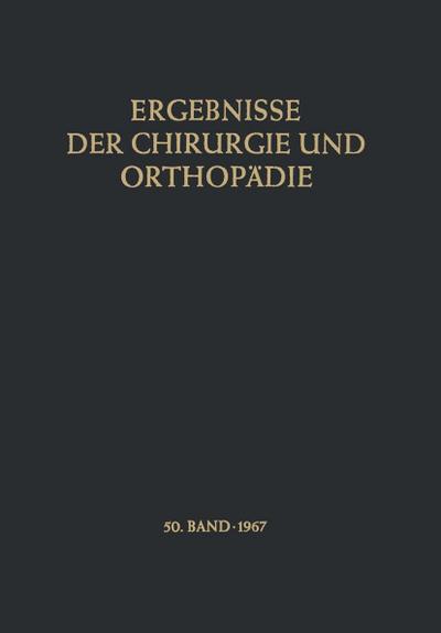 Ergebnisse der Chirurgie und Orthopädie