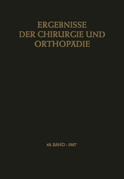 Ergebnisse der Chirurgie und Orthopädie