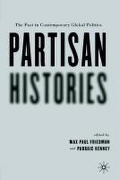 Partisan Histories