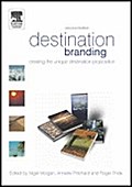 Destination Branding: Creating the unique destination proposition