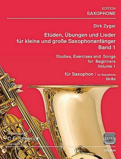 Etüden, Übungen und Lieder für kleine und große Saxophonanfänger Band für Saxophon (B/Es)
