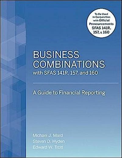 Business Combinations with SFAS 141R, 157, and 160