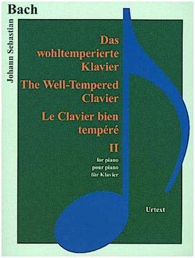 Das wohltemperierte Klavier / The Well-Tempered Clavier / Le Clavier bien tempéré, für Klavier. Bd.2