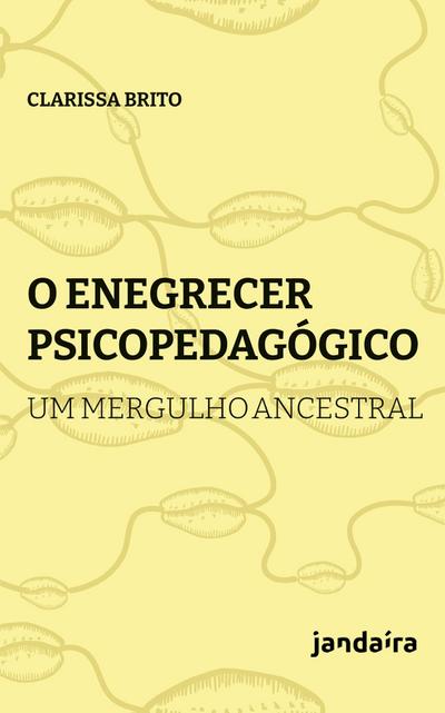 O enegrecer psicopedagógico