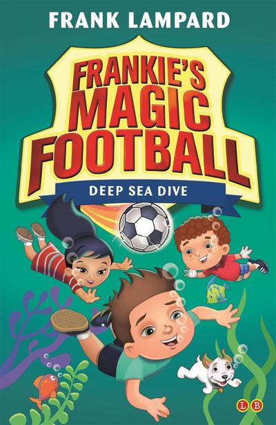 Frankie’s Magic Football: Deep Sea Dive