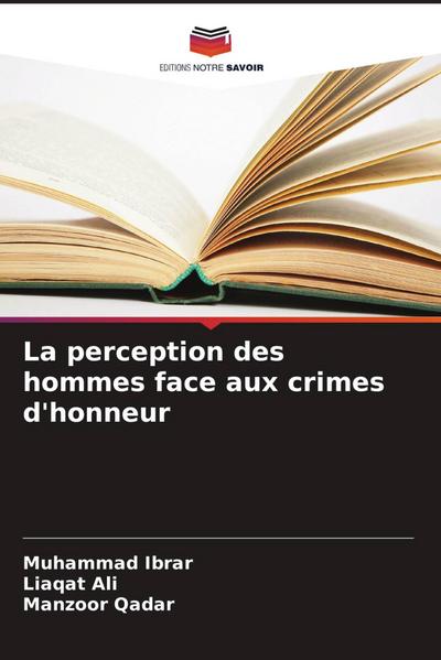 La perception des hommes face aux crimes d’honneur