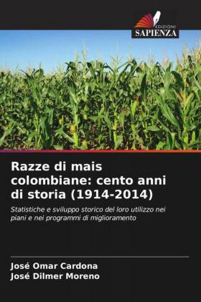 Razze di mais colombiane: cento anni di storia (1914-2014)