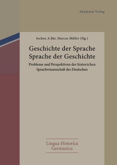 Geschichte der Sprache - Sprache der Geschichte