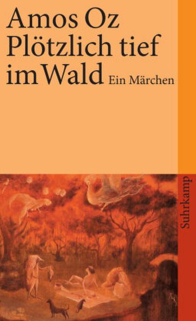 Plötzlich tief im Wald