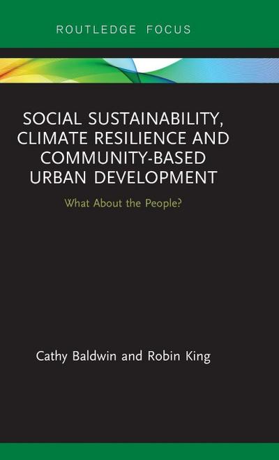 Social Sustainability, Climate Resilience and Community-Based Urban Development
