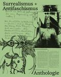 Surrealismus + Antifaschismus von Theodor W Adorno | Taschenbuch