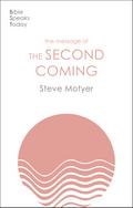 The Message of the Second Coming