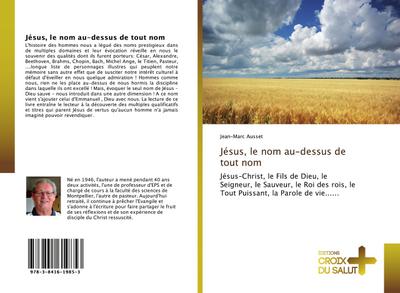 Jésus, le nom au-dessus de tout nom
