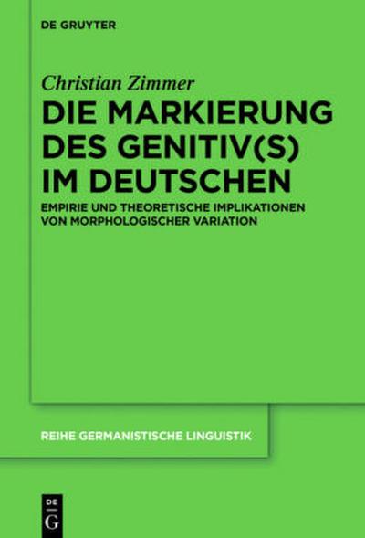 Die Markierung des Genitiv(s) im Deutschen