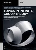 Topics in Infinite Group Theory