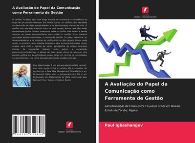 A Avaliação do Papel da Comunicação como Ferramenta de Gestão