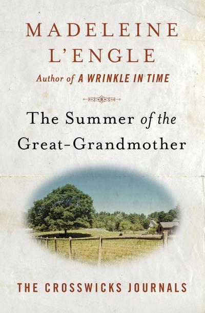 The Summer of the Great-Grandmother