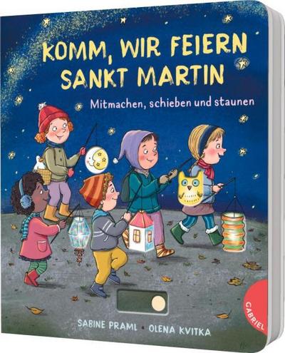 Dein kleiner Begleiter: Komm, wir feiern Sankt Martin: Mitmachen, schieben und staunen | Interaktives Pappbilderbuch
