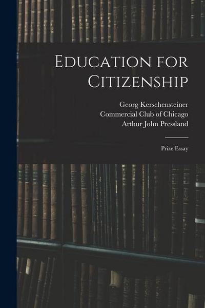 Education for Citizenship: Prize Essay