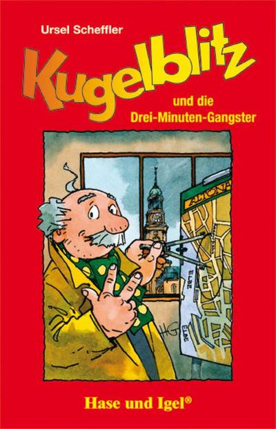 Kugelblitz und die Drei-Minuten-Gangster: Schulausgabe