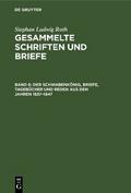 Der Schwabenkönig, Briefe, Tagebücher und Reden aus den Jahren 1837–1847