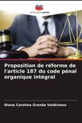 Proposition de réforme de l’article 187 du code pénal organique intégral