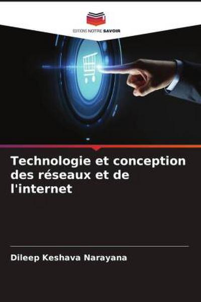 Technologie et conception des réseaux et de l’internet