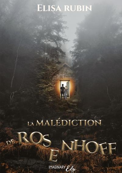 La malédiction de Rosenhoff