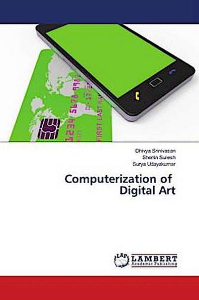 Computerization of Digital Art