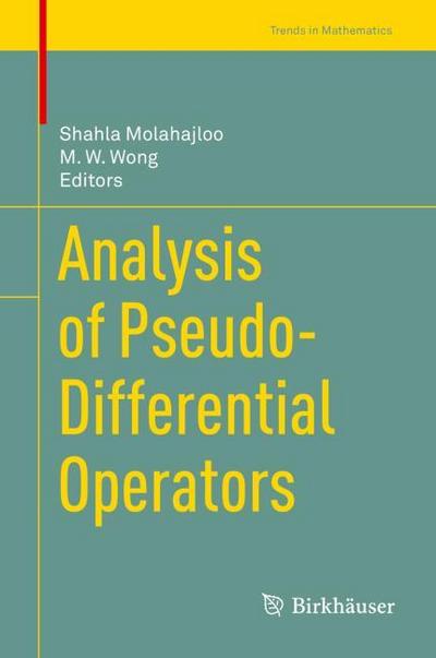 Analysis of Pseudo-Differential Operators