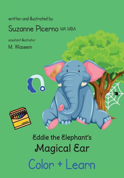 Eddie the Elephant’s Magical Ear