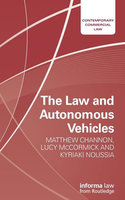 The Law and Autonomous Vehicles