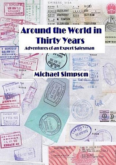 Around the World in Thirty Years