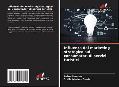 Influenza del marketing strategico sui consumatori di servizi turistici