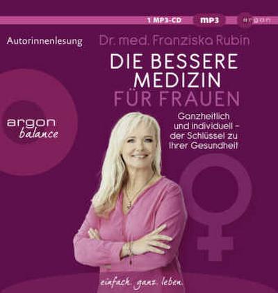 Die bessere Medizin für Frauen, 1 Audio-CD, 1 MP3