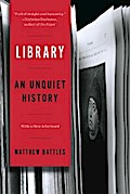 Library: An Unquiet History