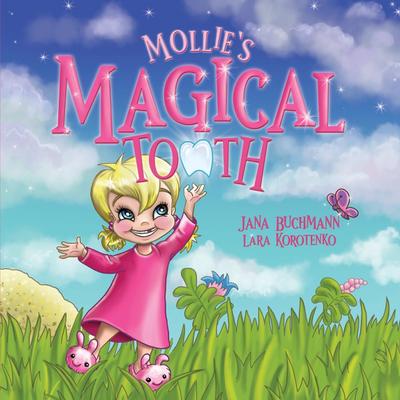 Mollie’s Magical Tooth