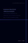 Russisch-deutsche Verflechtungen
