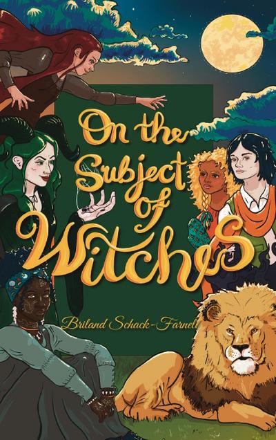 Schack-Farnell, B: On the Subject of Witches