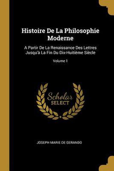 Histoire De La Philosophie Moderne